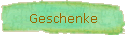 Geschenke