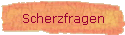 Scherzfragen